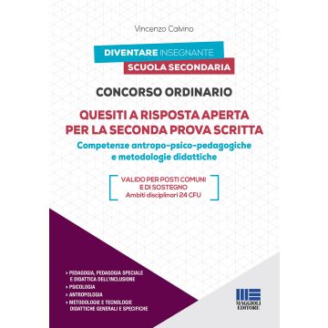 Concorso ordinario. Quesiti a risposta aperta per la seconda prova scritta. Competenze antropo-psico-pedagogiche e metodologie didattiche