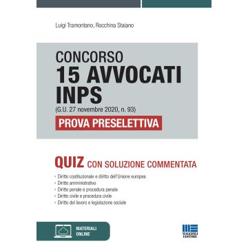 Concorso 15 avvocati INPS (G.U. 27 novembre 2020, n. 93). Prova preselettiva. Quiz con soluzione commentata. Con espansione online