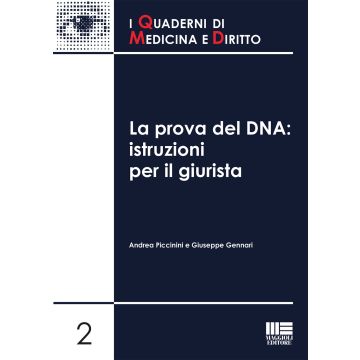 La prova del DNA. Istruzioni per il giurista