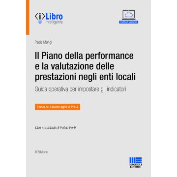 Il piano della performance e la valutazione delle prestazioni negli enti locali 3/ed.