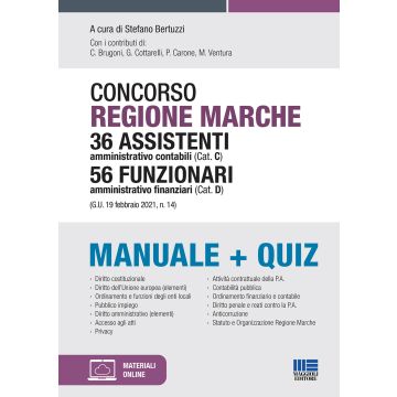Concorso Regione Marche 36 Assistenti amministrativo contabili (Cat. C) 56 Funzionari amministrativo finanziari (Cat. D). Manuale+quiz. Con espansione online