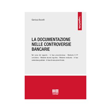 La documentazione nelle controversie bancarie