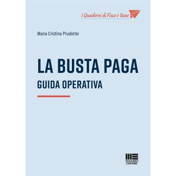 La busta paga. Guida operativa 2/ed.