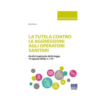 La tutela contro le aggressioni agli operatori sanitari