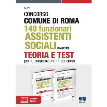 Concorso Comune di Roma. 140 funzionari assistenti sociali (FASD/RM). Teoria e test per la preparazione al concorso. Con espansione online. Con software di simulazione