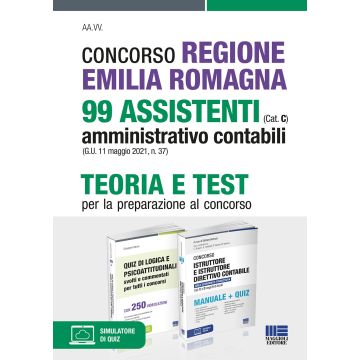 Concorso Regione Emilia Romagna 99 assistenti amministrativo contabili (Cat. C) (G.U. 11 maggio 2021, n. 37). Teoria e test per la preparazione al concorso
