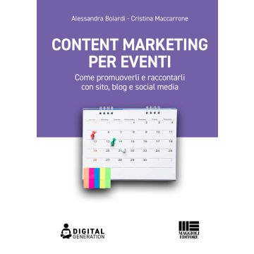 Content marketing per eventi. Come promuoverli e raccontarli con sito, blog e social media