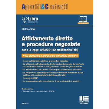 Affidamento diretto e procedure negoziate dopo la legge 108/2021 (Semplificazioni-bis)