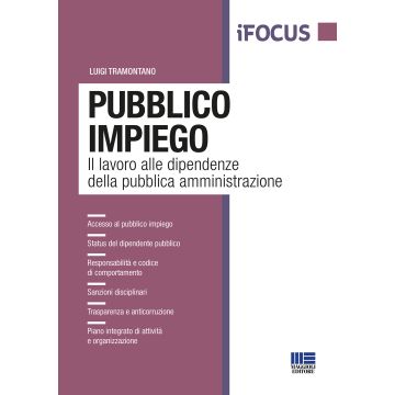 Pubblico impiego. Il lavoro alle dipendenze della pubblica amministrazione