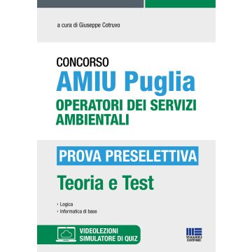 Concorso AMIU Puglia Operatori dei servizi ambientali. Prova preselettiva. Con espansione online. Con software di simulazione