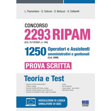 Concorso 2293 RIPAM (G.U. 31/12/2021, n. 104) 1250 operatori e assistenti amministrativi e gestionali (Cod. AMM). Prova scritta. Con software di simulazione