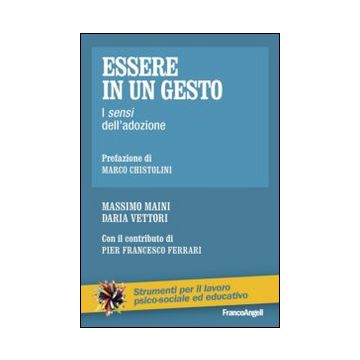 Essere in un gesto. I sensi dell'adozione