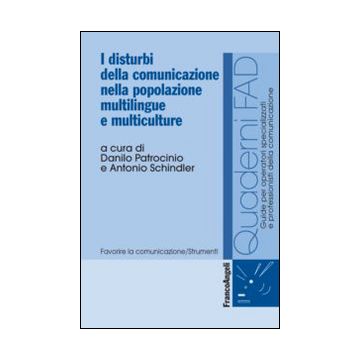 I disturbi della comunicazione nella popolazione multilingue e multiculture