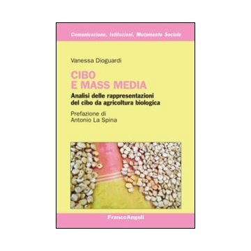 Cibo e mass media. Analisi delle rappresentazioni del cibo da agricoltura biologica