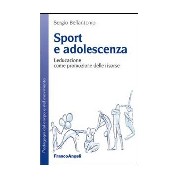 Sport e adolescenza. L'educazione come promozione delle risorse