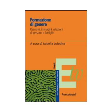 Formazione di genere. Racconti, immagini, relazioni di persone e di famiglie