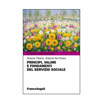 Principi, valori e fondamenti del servizio sociale