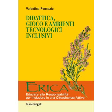 Didattica, gioco e ambienti tecnologici inclusivi