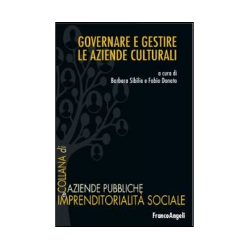 Governare e gestire le aziende culturali