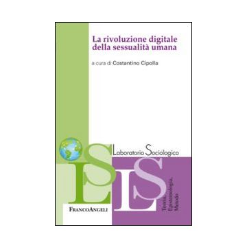 La rivoluzione digitale della sessualità umana