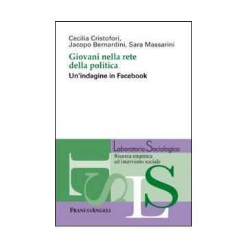 Giovani nella rete della politica. Un'indagine in Facebook
