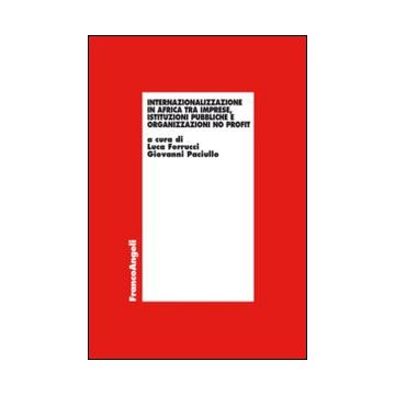 Internazionalizzazione in Africa tra imprese, istituzioni pubbliche e organizzazioni no profit
