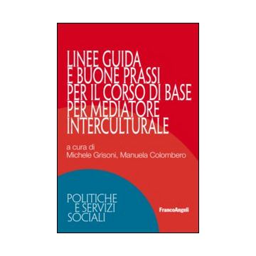 Linee guida e buone prassi per il corso di base per mediatore interculturale