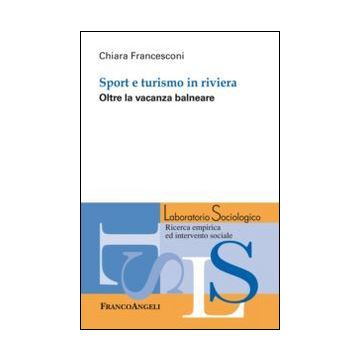Sport e turismo in riviera. Oltre la vacanza balneare