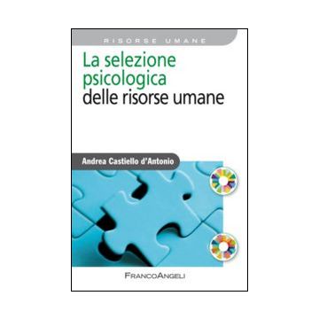 La selezione psicologica delle risorse umane