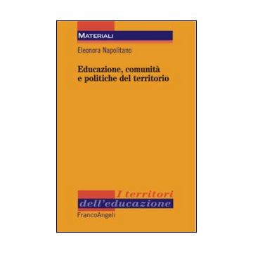 Educazione, comunità e politiche del territorio