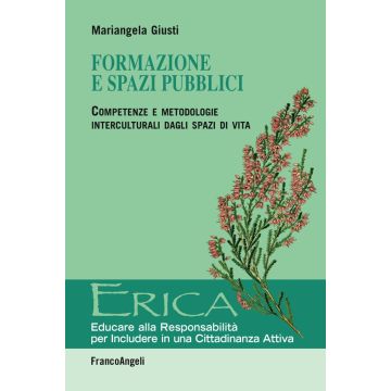 Formazione e spazi pubblici. Competenze e metodologie interculturali dagli spazi di vita