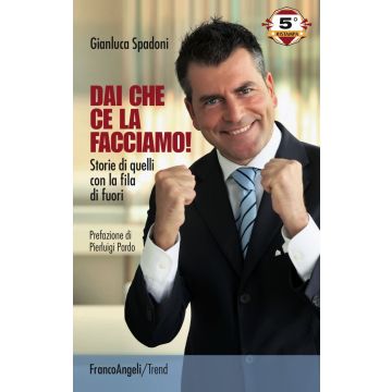 Dai che ce la facciamo! Storie di quelli con la fila di fuori