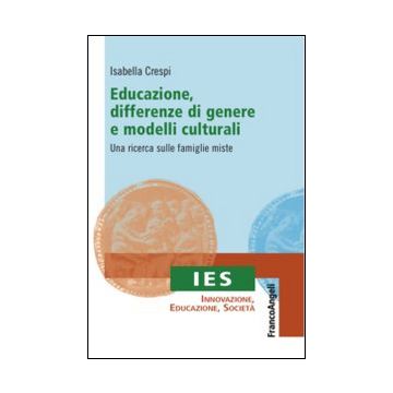 Educazione, differenze di genere e modelli culturali. Una ricerca sulle famiglie miste