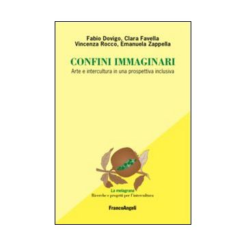 Confini immaginari. Arte e intercultura in una prospettiva inclusiva