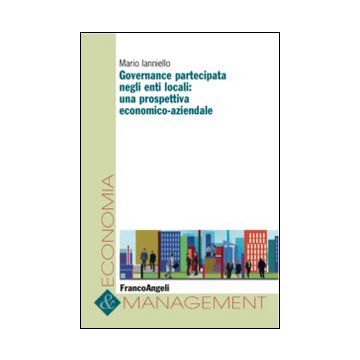 Governance partecipata negli enti locali: una prospettiva economico-aziendale