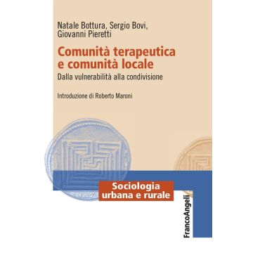Comunità terapeutica e comunità locale. Dalla vulnerabilità alla condivisione