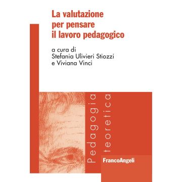 La valutazione per pensare il lavoro pedagogico