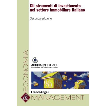 Gli strumenti di investimento nel settore immobiliare italiano