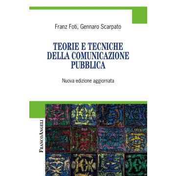 Teorie e tecniche della comunicazione pubblica
