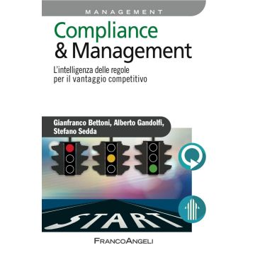 Compliance & management. L'intelligenza delle regole per il vantaggio competitivo