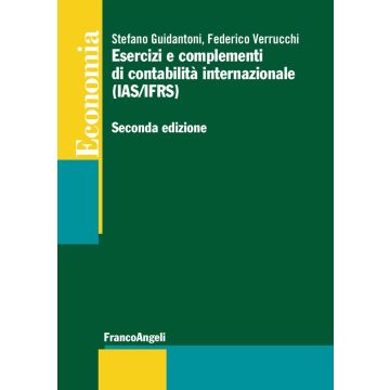 Esercizi e complementi di contabilità internazionale (IAS/IFRS)