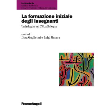 La formazione iniziale degli insegnanti. Un'indagine sul TFA a Bologna