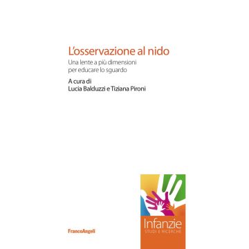 L'osservazione al nido. Una lente a più dimensioni per educare lo sguardo