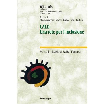 CALD. Una rete per l'inclusione. Scritti in ricordo di Walter Fornasa