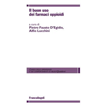 Il buon uso dei farmaci oppioidi