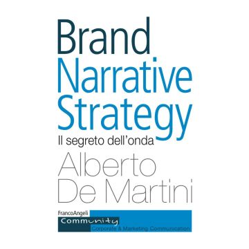 Brand narrative strategy. Il segreto dell'onda
