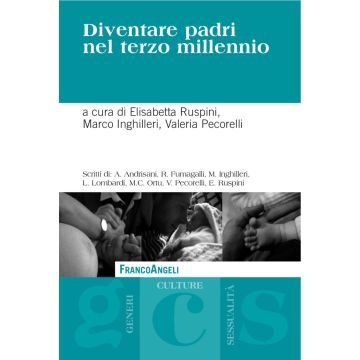 Diventare padri nel terzo millennio
