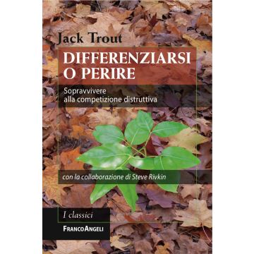 Differenziarsi o perire. Sopravvivere alla competizione distruttiva