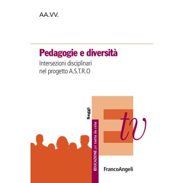 Pedagogie e diversità. Intersezioni disciplinari nel progetto A.S.T.R.O.