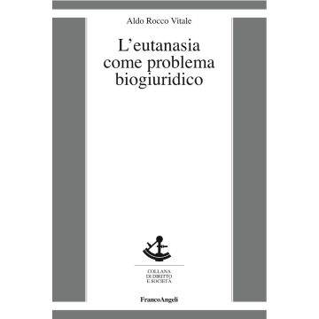 L'eutanasia come problema biogiuridico